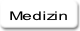 Medizin.